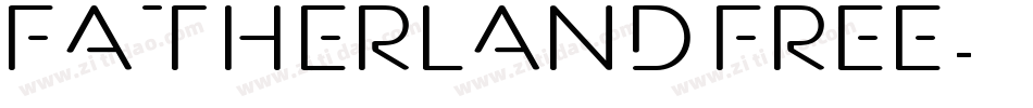 Fatherland free字体转换